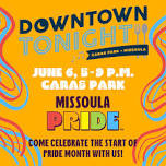 MDA's Downtown ToNight with Missoula Pride