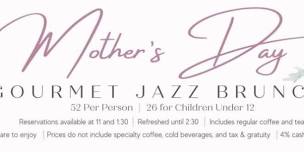 Mother's Day Gourmet Jazz Brunch