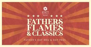  Fathers, Flames & Classics