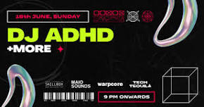 warpcore presents DJ ADHD ft. Delhi Tour