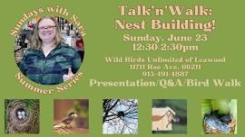 Sundays with Sara- Talk'n'Walk: Nest Building!