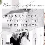 Mothers Fashion Show