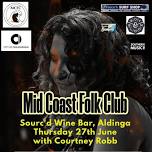 Mid Coast Folk Club with Courtney Robb