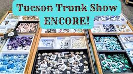 Tucson Trunk Show Encore LIVE!