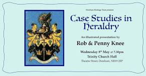 'Case Studies in Heraldry' - Rob & Penny Knee