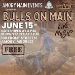 1st Annual BULLS ON MAIN