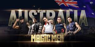 MAGIC MEN TAKE OVER ROCKHAMPTON QLD!!!