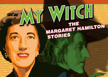 MY WITCH: The Margaret Hamilton Stories