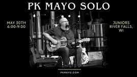 PK Mayo solo @ Juniors, River Falls Wi 6-9