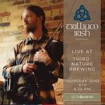 Trillium Irish Band @ Third Nature Brewing Company