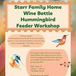 Wine bottle Hummingbird Feeder Workshop