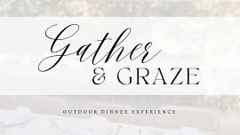 Gather & Graze