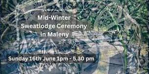 Mid-Winter Sweatlodge Ceremony in Maleny