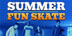 Summer Fun Skate