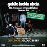 Goldie Lookin' Chain  — Gloucester Guildhall