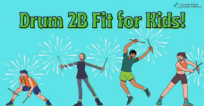 Drum2BFit for Kids!