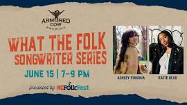 What the Folk Songwriter Series: Ashley Virginia & Katie Blvd at Armored Cow Brewing