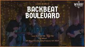 Live form The Wharf - Backbeat Boulevard