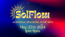 SolFlow: AcroYoga, Slackline, & Flow Arts