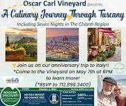 Oscar Carl Vineyard Presents - A Culinary Journey Through Tuscany! October 1, 2024, for 9 days!