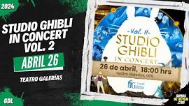 STUDIO GHIBLI IN CONCERT VOL. 2 EN GUADALAJARA TEATRO GALERÍAS 2024