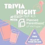 Planned Parenthood Trivia