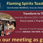 Toastmasters Club Meeting #114, Transform to Thrive - 08 June, 7pm-9pm