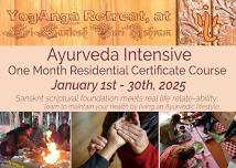 Best Place to Study Traditional Ayurveda One Month Residential Certificate Course Jan 1 – 30, 2025