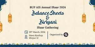 Balance Sheets and Biriyani | BUP AIS Annual Iftaar 2024