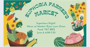 Farmer’s Market: Superhero Night!