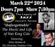 “Unforgettable” – The Music and Life of Nat King Cole