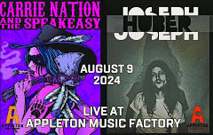 Carrie Nation & The Speakeasy and Joseph Huber at Appleton Music Factory