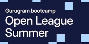 Open League Summer : Gurugram Bootcamp