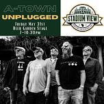 A-Town Unplugged at Stadium View!