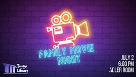 Tuesdays at the Library: Family Movie Night