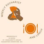 Weekly Holy Eucharist followed by lunch (New Hartford)