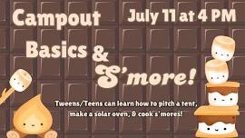 Campout Basics and Smore! Campout Basics and Smore!