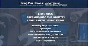 MSPN JBSA: Breaking into the Industry Panel & Networking Event