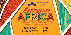 The Boys and Girls Clubs of Liberia Presents: Experience Africa