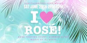 I Love Rosé!