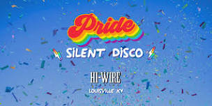 Pride Silent Disco at Hi-Wire - Louisville, KY