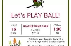 My Glacier Village Day at the Glacier Range Riders Game - Father's Day