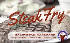 Elk Ladies Steak Fry (Reservations Required)