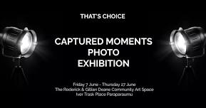 Captured Moments Photography Exhibition