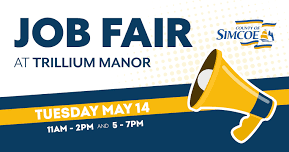 Trillium Manor Job Fair - 5 to 7PM