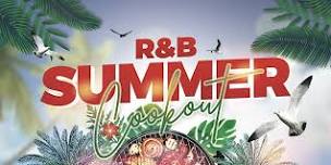 R&B SUMMER COOKOUT