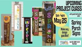 Spring Porch Signs - Project Class with Jenn