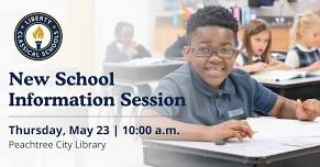 New School Information Session | Peachtree City