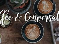 Coffee and Conversation