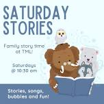 Saturday Family Story Time, for ages 3+